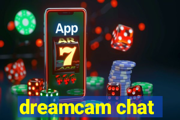 dreamcam chat